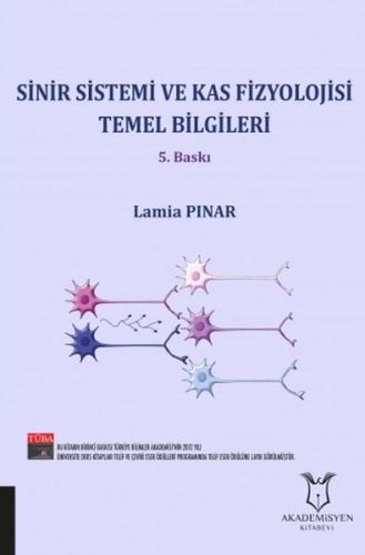 Sinir ve Kas Fizyolojisi Temel Bilgileri Lamia Pınar