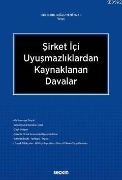 Şirket İçi Uyuşmazlıklardan Kaynaklanan Davalar