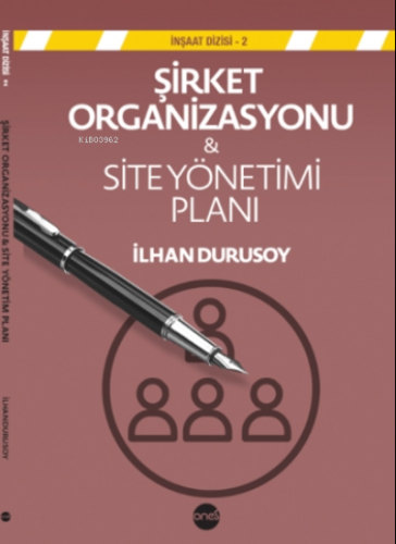 Şirket Organizasyonu ve Site Yönetim Planı İlhan Durusoy