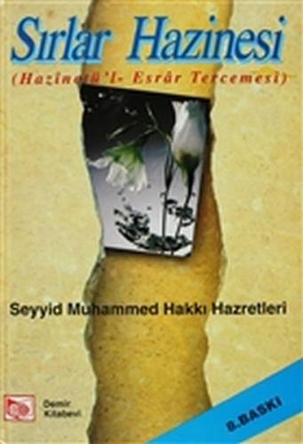 Sırlar Hazinesi (2. Hamur) - Hazinetü'l -Esrar Tercemesi Seyyid Muhamm