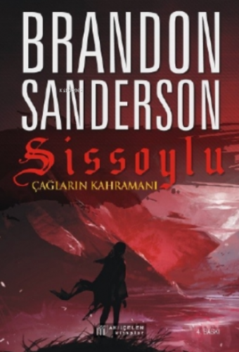 Sissoylu 3: Çağların Kahramanı Brandon Sanderson