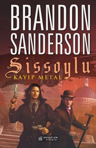 Sissoylu 7: Kayıp Metal Brandon Sanderson