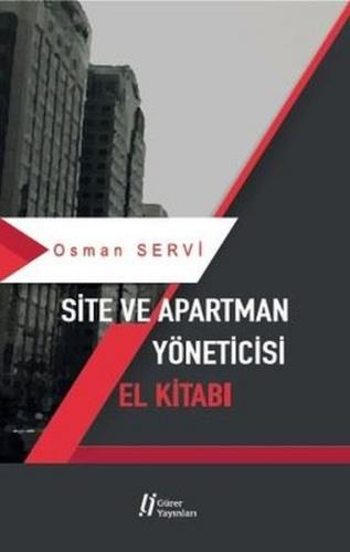 Site ve Apartman Yöneticisi El Kitabı Osman Servi