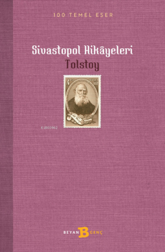 Sivastopol Hikayeleri Lev Nikolayeviç Tolstoy