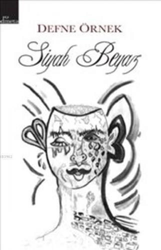 Siyah Beyaz Defne Örnek