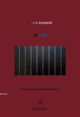 Siyah - Olmayan Rengin Işıltıları Alain Badiou