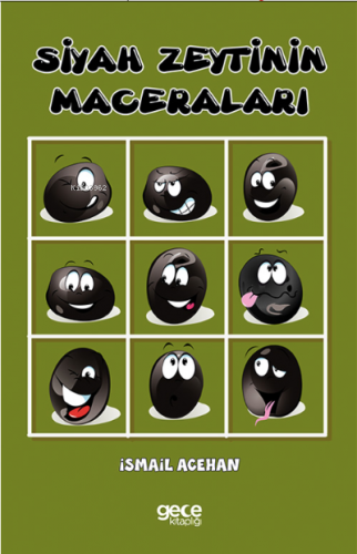 Siyah Zeytinin Maceraları