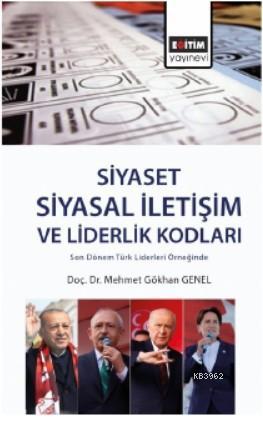 Siyaset: Siyasal İletişim ve Liderlik Kodları