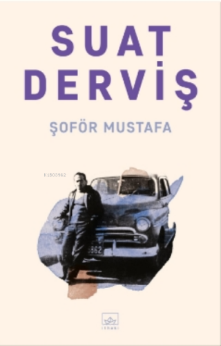 Şoför Mustafa Suat Derviş
