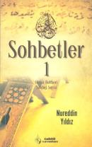 Sohbetler 1 Hayat Rehberi Sohbetler Serisi Nureddin Yıldız