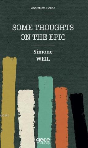 Some Thoughts on the Epic Simone Weil