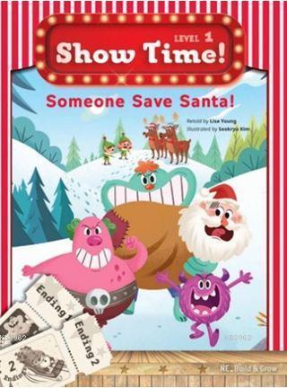 Someone Save Santa! + Workbook + Multirom (Show Time Level 1) Lisa You