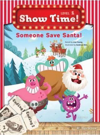 Someone Save Santa! + Workbook + Multirom (Show Time Level 1)