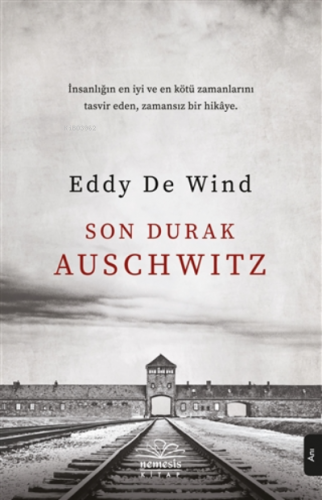 Son Durak Auschwitz Eddy De Wind