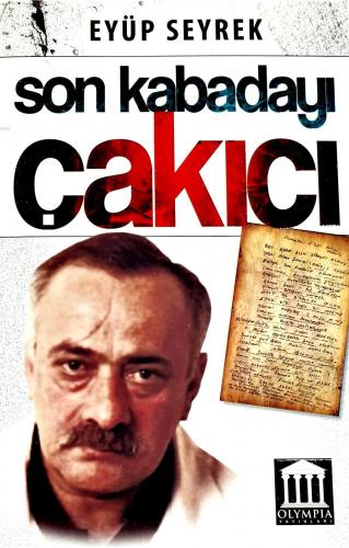 Son Kabadayı Çakıcı
