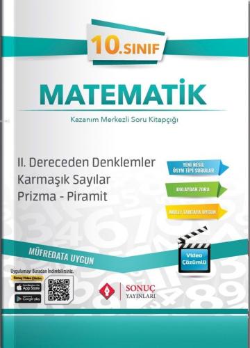 Sonuç Yayınları 10. Sınıf Matematik II. Dereceden Denklemler Karmaşık Sayılar Prizma Piramit Sonuç