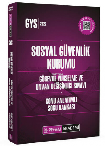Sosyal Güvenlik Kurumu Görevde Yükselme ve Unvan Değişikliği Sınavları İçin Konu Anlatımlı Soru Bankası