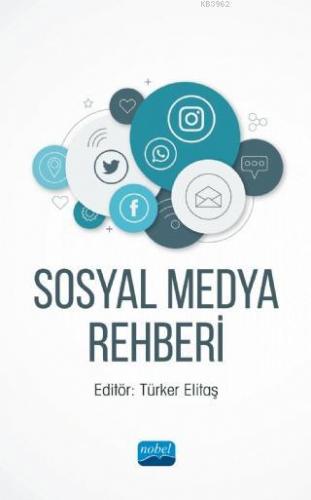 Sosyal Medya Rehberi Türker Elitaş