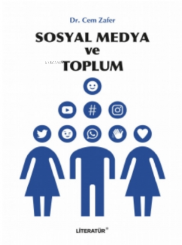 Sosyal Medya ve Toplum Cem Zafer