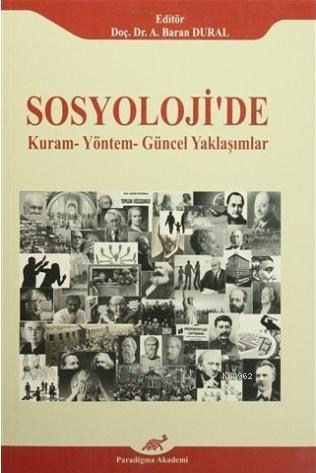 Sosyoloji'de Kuram - Yöntem - Güncel Yaklaşımlar