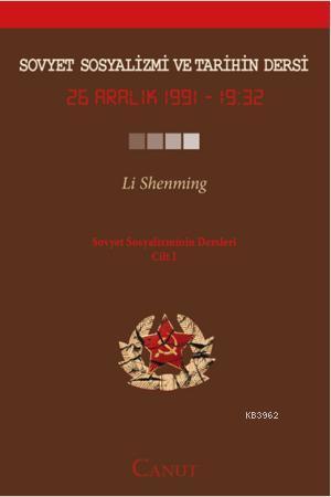Sovyet Sosyalizmi ve Tarihin Dersi Li Shenming