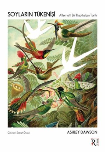 Soyların Tükenişi Ashley Dawson