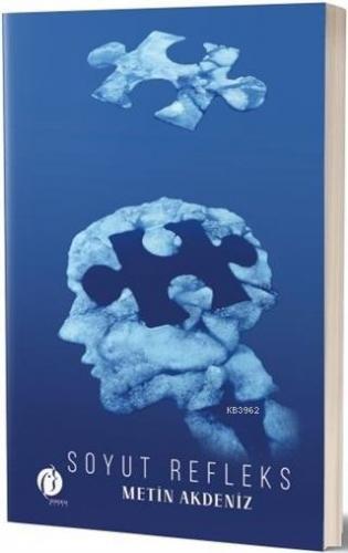 Soyut Refleks Metin Akdeniz