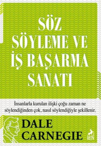 Söz Söyleme ve İş Başarma Sanatı Dale Carnegie