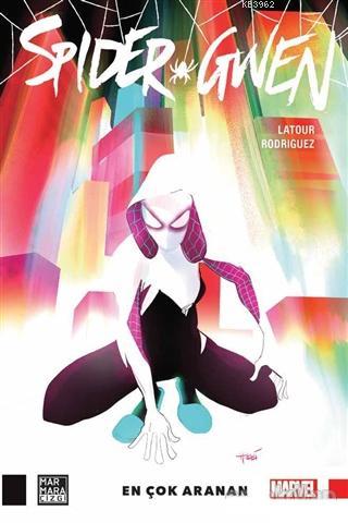 Spider Gwen - En Çok Aranan? Latour Rodriguez