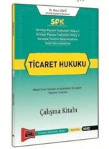 SPK Ticaret Hukuku Çalışma Kitabı
