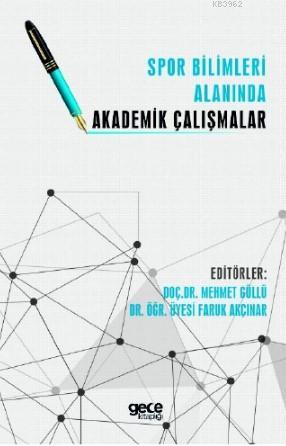 Spor Bilimler Alanında Akademik Çalışmalar