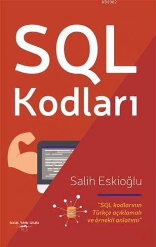 SQL Kodları Salih Eskioğlu