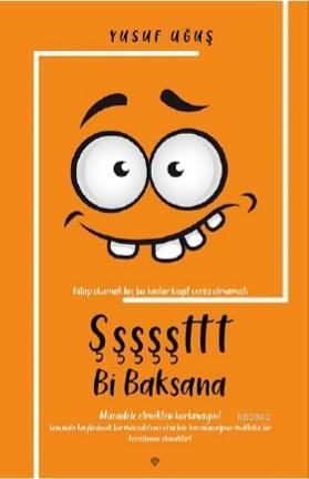 Şşşşşttt Bi Baksana