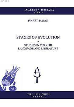Stages Of Evolutıon Studıes In Turkısh Language And Lıterature