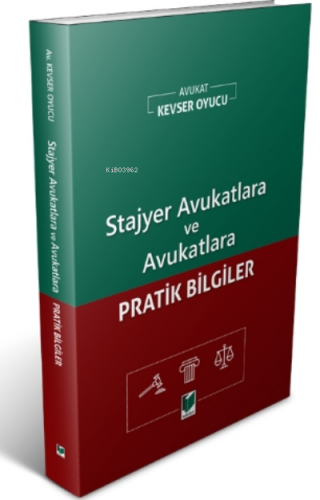 Stajyer Avukatlara Ve Avukatlara Pratik Bilgiler
