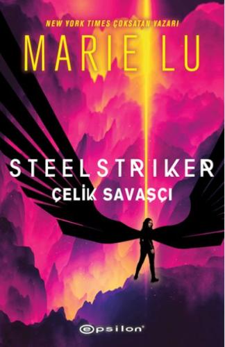 Steelstriker: Çelik Savaşçı Marie Lu