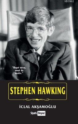Stephen Hawking İclal Akşamoğlu