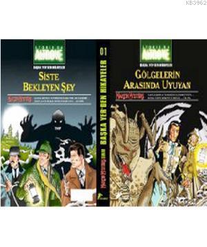 Storia da Altrove - Başka Yerden Hikayeler 1: Gölgelerin Arasında Uyuyan - Siste Bekleyen Şey