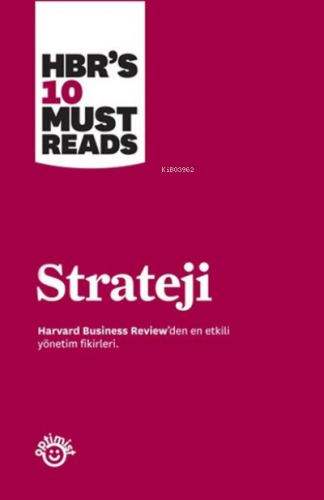 Strateji Harvard Business Review'den En Etkili Yönetim Fikirleri Kolek