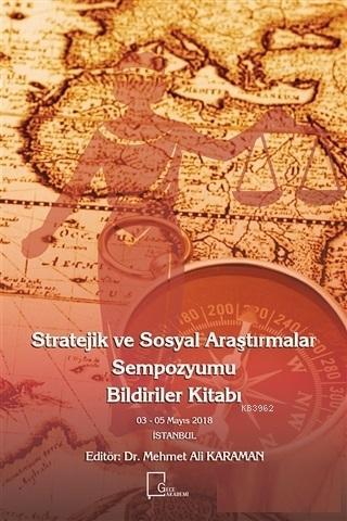 Stratejik ve Sosyal Araştırmalar Sempozyumu Bildiriler Kitabı