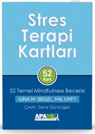 Stres Terapi Kartları – 52 Temel Mindfulness Becerisi