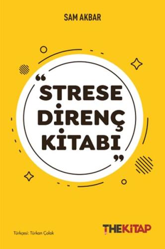 Strese Direnç Kitabı Sam Akbar