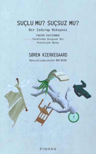 Suçlu mu? Suçsuz Mu?;Bir Izdırap Hikayesi: Frater Tacitunus Tarafından Kurgusal Bir Psikolojik Deney