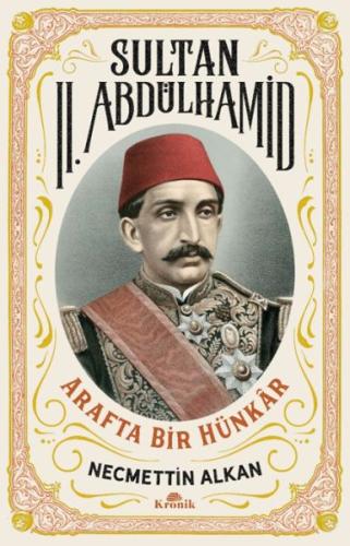Sultan II. Abdülhamid Necmettin Alkan