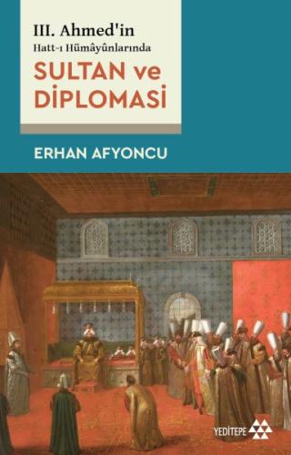 Sultan Ve Diplomasi Erhan Afyoncu