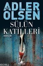 Sülün Katilleri - Q Departmanı Serisi 2 Jussi Adler Olsen