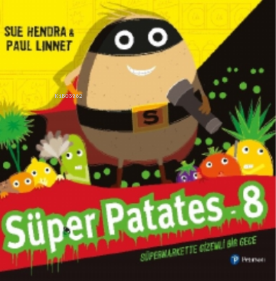 Süper Patates 8 - Süper Markette Karnaval! Sue Hendra