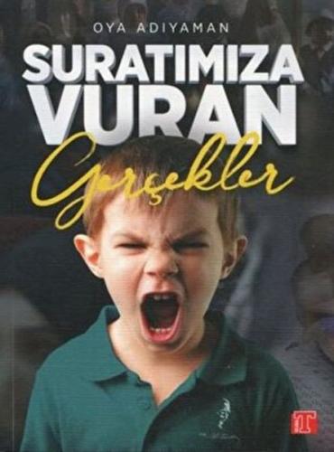 Suratımıza Vuran Gerçekler Oya Adıyaman