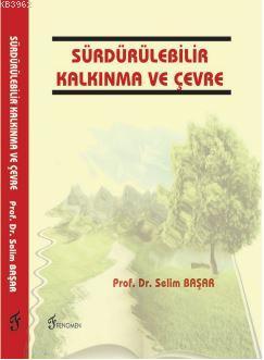 Sürdürülebilir Kalkınma ve Çevre