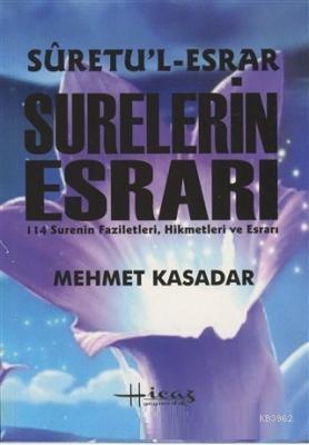 Suretu'l Esrar - Surelerin Esrarı Mehmet Kasadar